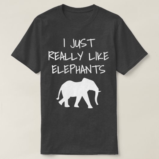 私は象がとても好きだ Tシャツ (デザイン正面)