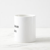 私は負けない、私は1%しか勝たない コーヒーマグカップ (中央)