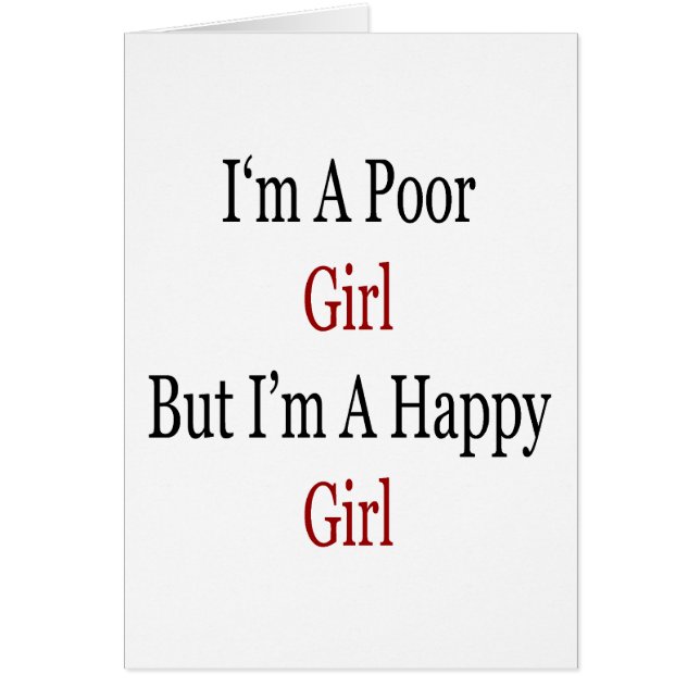 私は貧しい女の子ですが、幸せな女の子です (正面)