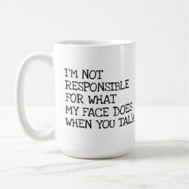 私は責任がないおもしろいで攻撃的なタイポグラフィではないです コーヒーマグカップ