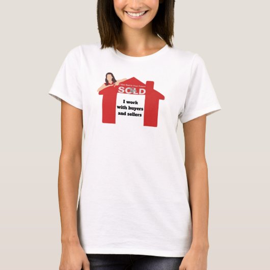 私は買い手と売り手の不動産実在Tシャツで働いている Tシャツ (正面)