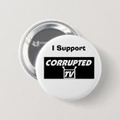 私は買収されたTVボタンを支えます 缶バッジ (正面&裏面)