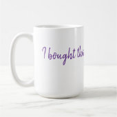 私は買彼の金でこれをする。#coparentingマグカップ コーヒーマグカップ (左)