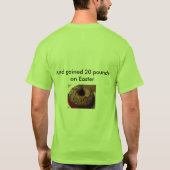 私は貸されるの間に15ポンドを失った Tシャツ (裏面)