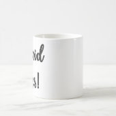 私は賛成しました! マグ (中央)