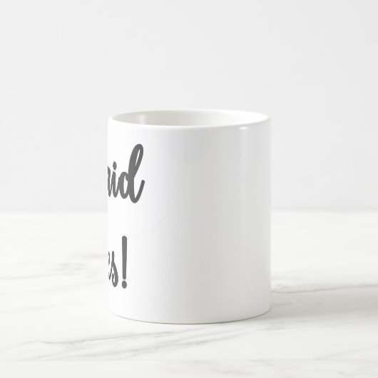 私は賛成しました! マグ (中央)