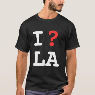 私は質問しますLA (Iの質問ロサンゼルス-黒)に Tシャツ
