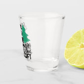 私は贈り物だから木の下に横たわる |かわいい ショットグラス (右)