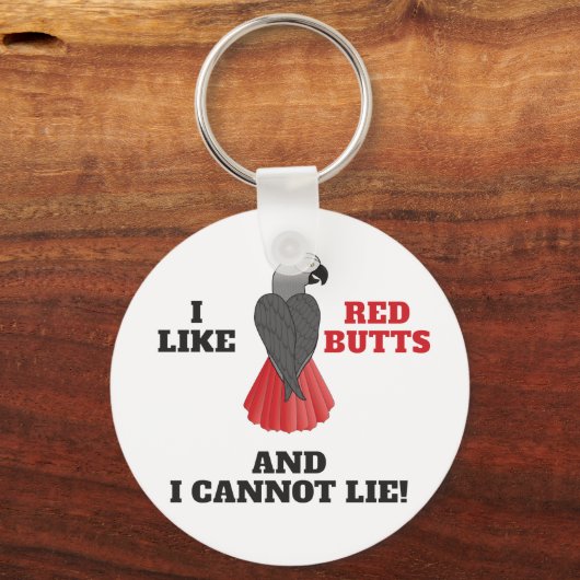 私は赤いお尻が好きで、アフリカのグレーパーは嘘をつけない キーホルダー (正面)