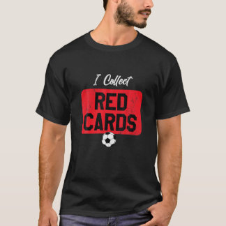 私は赤いカードを収集しおもしろいて、サッカー選手のゲーム沙耶 Tシャツ