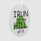 私は走その丘に©ラおもしろいンナー – 前面 オーナメント (正面)