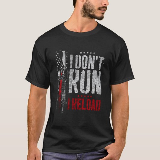 私は走らない 私はリロードする アメリカ国旗 Tシャツ (正面)