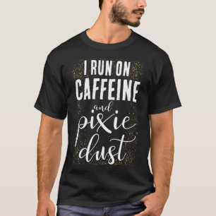 私は走カフェインとピクシーのダストコーヒおもしろいーHumo Tシャツ