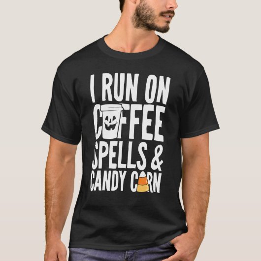 私は走コーヒーとキャンディーコーンの子供おもしろいAを呪文する Tシャツ (正面)