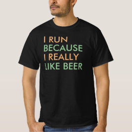 私は走ビールことわざが大好きだから Tシャツ