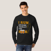 私は走ビールの飲み走りGが本当に好きだから Tシャツ (正面フル)