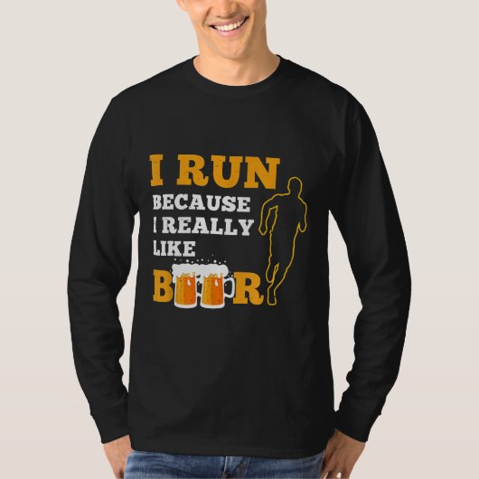 私は走ビールの飲み走りGが本当に好きだから Tシャツ (正面)