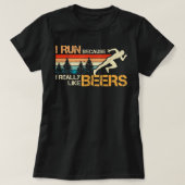 私は走ビールランナーのファンが本当に好きおもしろいだから Tシャツ (デザイン正面)