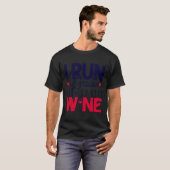 私は走ワインランナーの飲み方が大好きだから Tシャツ (正面フル)