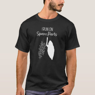 私は走予備の部分に肺の花の植物器官のトランス Tシャツ