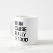 私は走食べ物が本当に好きだから コーヒーマグカップ (正面左)