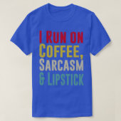 私は走COFFEE IIMMとLipstickを使っおもしろいた Tシャツ (デザイン正面)