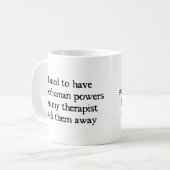 私は超出力を有しました コーヒーマグカップ (正面左)