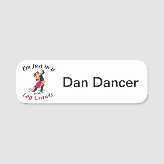 "私は足名前入りの記章のためのそれにちょうど這います"あります 名札 (正面)