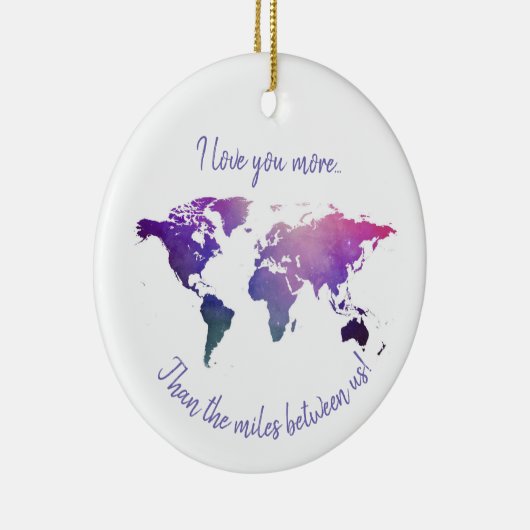 私は距離の間のマイル以上にあなたを愛している セラミックオーナメント (右)