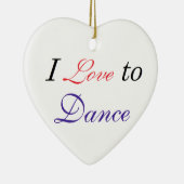 私は踊ることを愛します セラミックオーナメント (右)