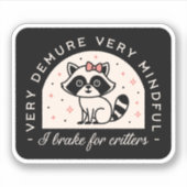 私は車でブレーキをかけおもしろいる シール (正面)