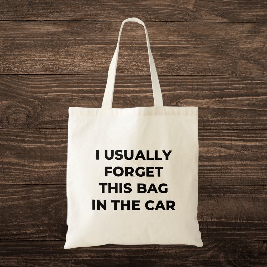 「私は車忘れの中で通常、このバッグおもしろい」 トートバッグ