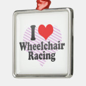 私は車椅子の競争を愛します メタルオーナメント (左)