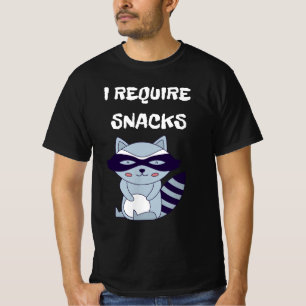 私は軽食ラクーンが必要だ Tシャツ