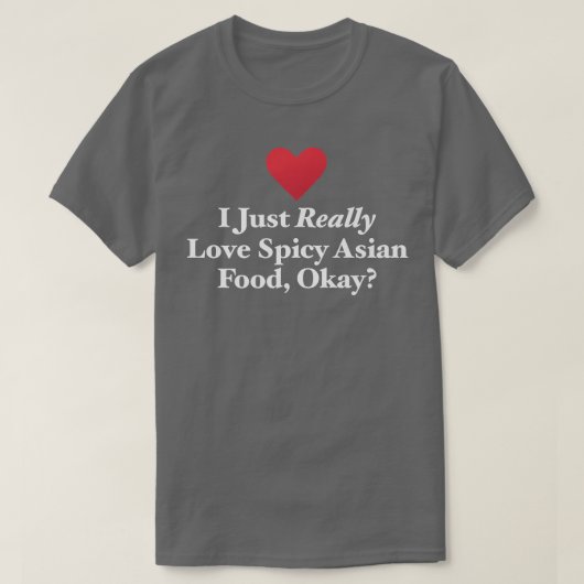 私は辛いアジア料理が大好きよ日本の Tシャツ (デザイン正面)