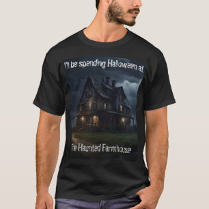 私は農家でハロウィーンを過ご幽霊のよく出るす Tシャツ