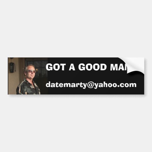 私は近い上りdatemarty@yahoo.com 9月06日、Aを…得ました バンパーステッカー (正面)