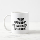 私は迷信的ではない コーヒーマグカップ (左)