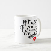 私は追随的なコーヒー・マグでありたいと思います コーヒーマグカップ (正面右)