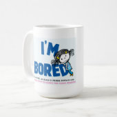 私は退屈させたマグです コーヒーマグカップ (正面左)