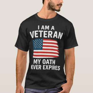私は退役軍人です 私の誓いは期限切れになりません Tシャツ