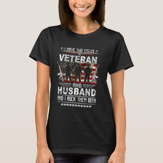私は退役軍人と夫ミリタ誇りを持ったの2タイトルを持つ Tシャツ