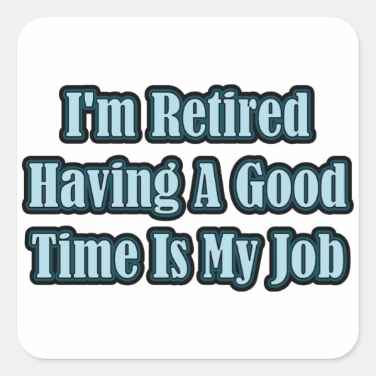 私は退職した スクエアシール (正面)