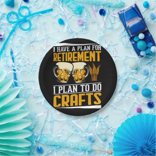 私は退職の計画を持って、私は工芸品をする予定だ ペーパープレート (パーティー)