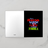 私は透析ナースでスリルが大好きおもしろいD 箔グリーティングカード (外側レイダウン)
