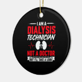 私は透析技師で医者ではないおもしろい- セラミックオーナメント (左)