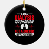 私は透析技師で医者ではないおもしろい- セラミックオーナメント (裏面)