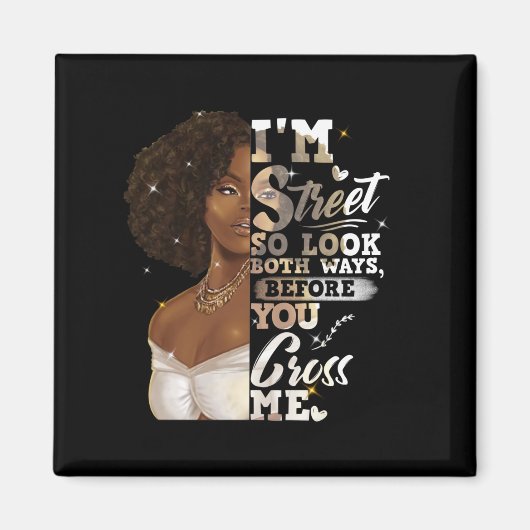 私は通りなので、あなたが私を渡る前に、両方の方法を見る マグネット (正面)