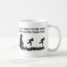 私は速くする必要はない（グリズリー） コーヒーマグカップ