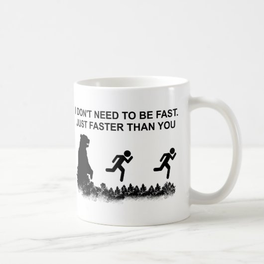 私は速くする必要はない(グリズリー) コーヒーマグカップ (右)